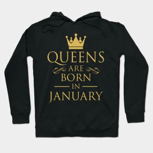 WOMEN BIRTHDAY QUEENS ARE BORN IN JANUARY Hoodie